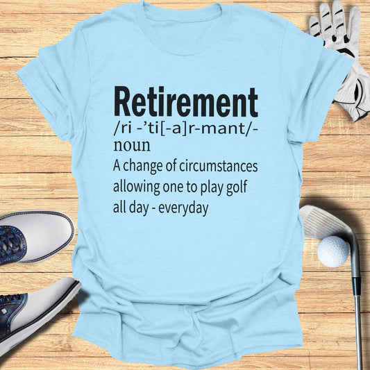 Retirement Humor Golf T-Shirt - Funny Golf Tee by Swing Epic