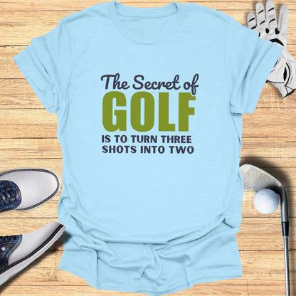 Golf’s Best Kept Secret T-Shirt