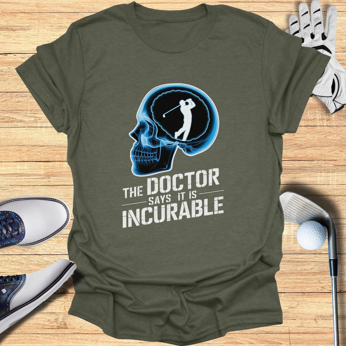 Doctor Says It is Incurable T-Shirt - Funny Golf Tee by Swing Epic