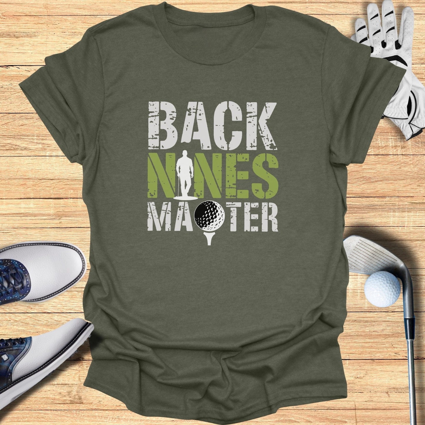 Back Nines Matter T-Shirt - Funny Golf Tee by Swing Epic