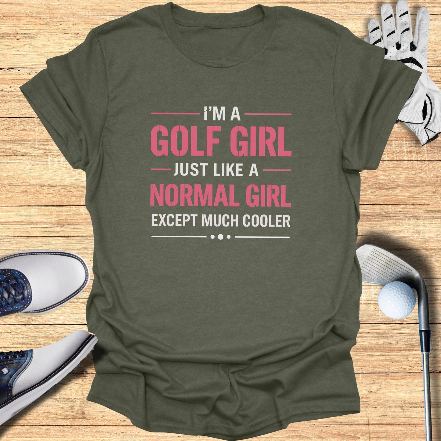Golf Girl, But Cooler T-Shirt - Funny Golf T-Shirt by SwingEpic