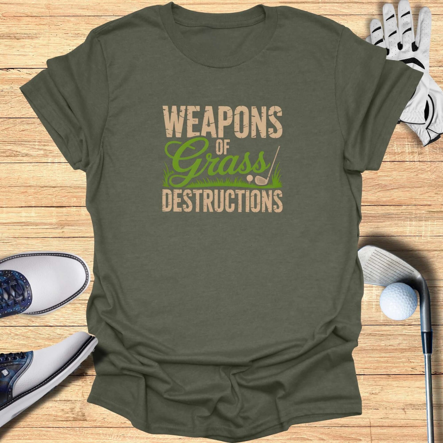 Weapons of Grass Destruction T-Shirt - Funny Golf Tee by Swing Epic