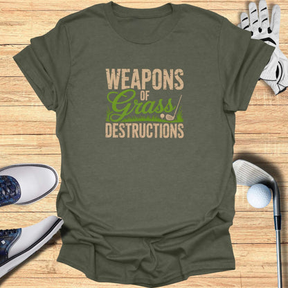 Weapons of Grass Destruction T-Shirt - Funny Golf Tee by Swing Epic