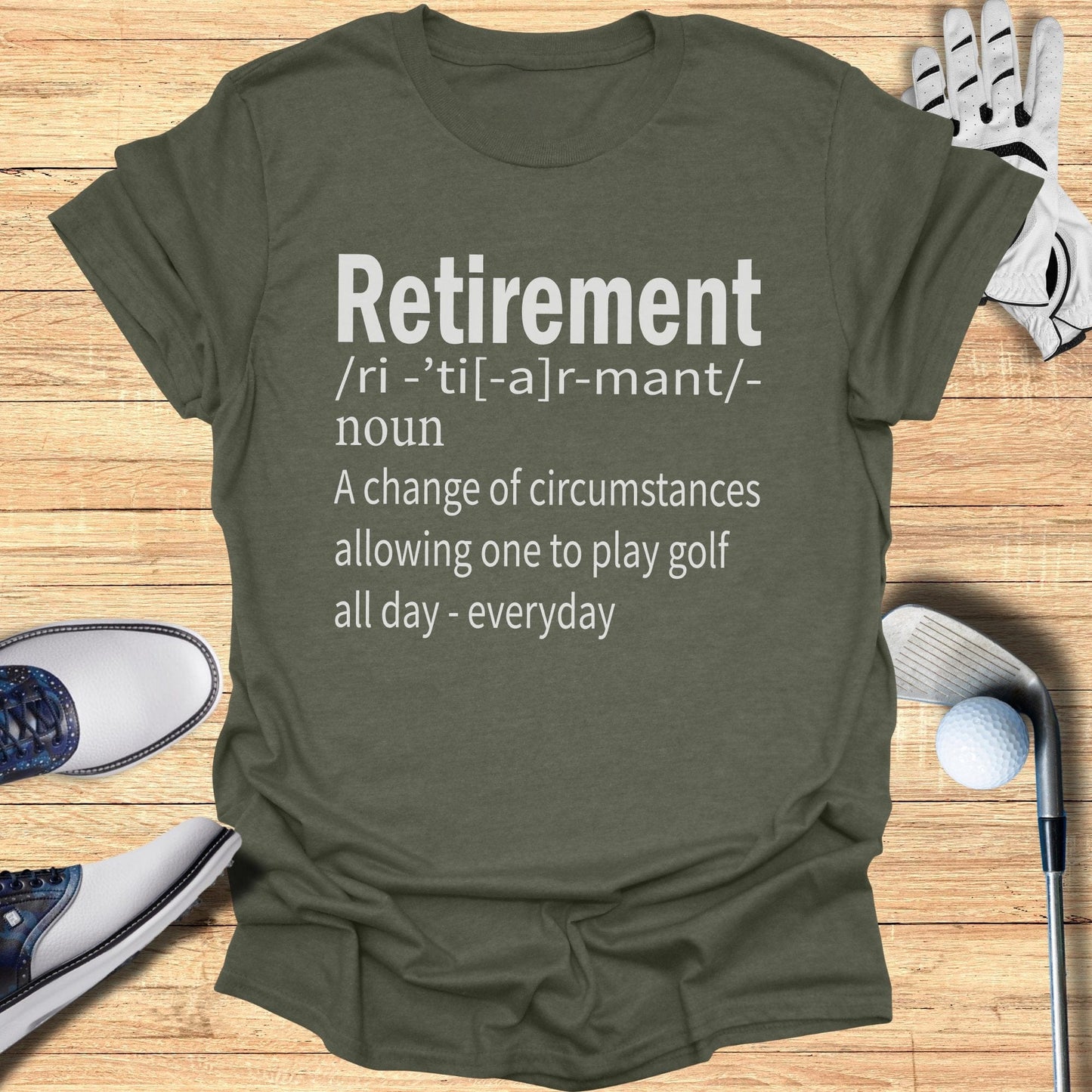 Retirement Humor Golf T-Shirt - Funny Golf Tee by Swing Epic