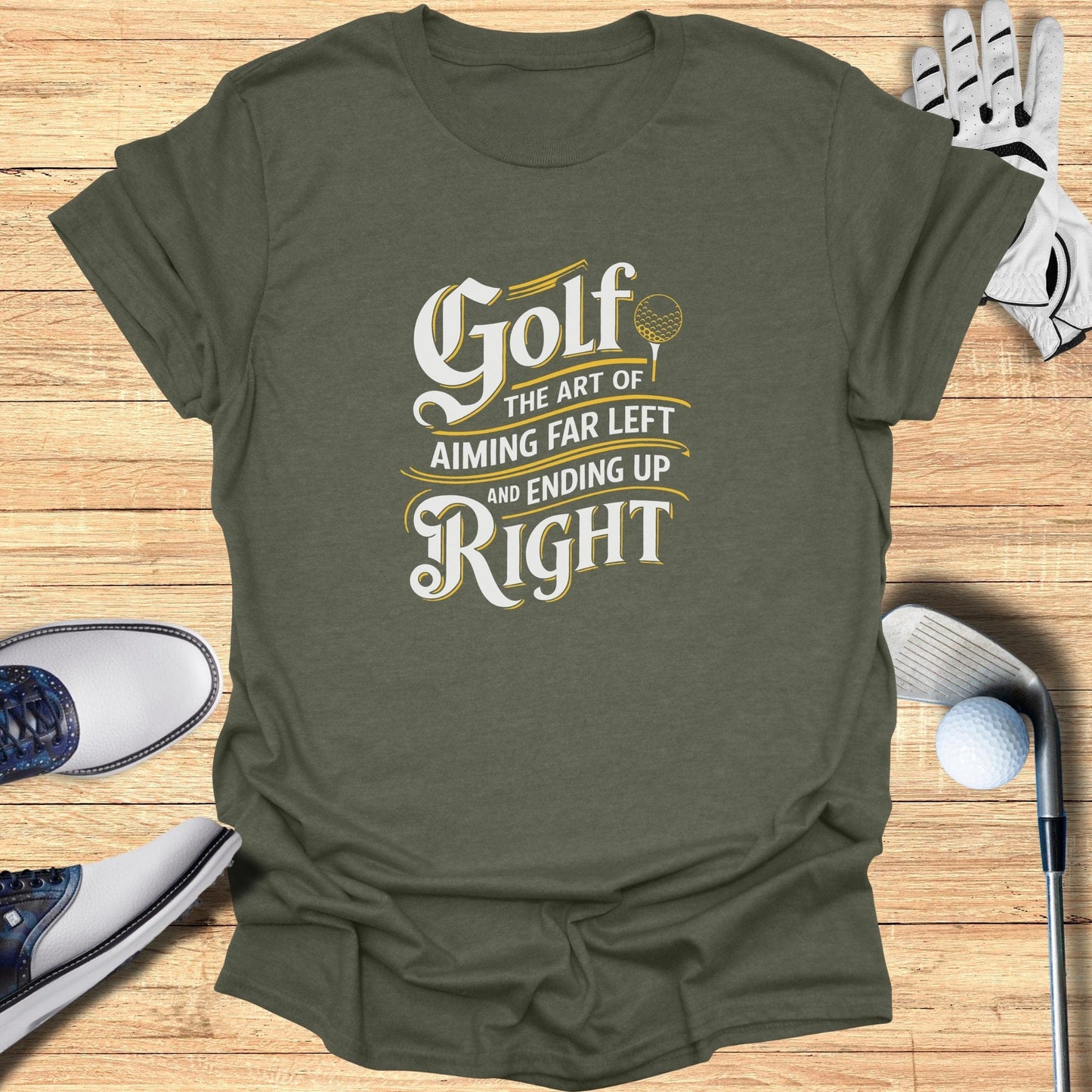 Golf: The Art of Aiming Far T-Shirt - Funny Golf Tee by Swing Epic