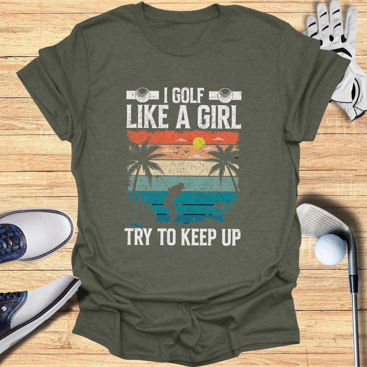 I Golf Like A Girl T-Shirt - Funny Golf Tee by Swing Epic