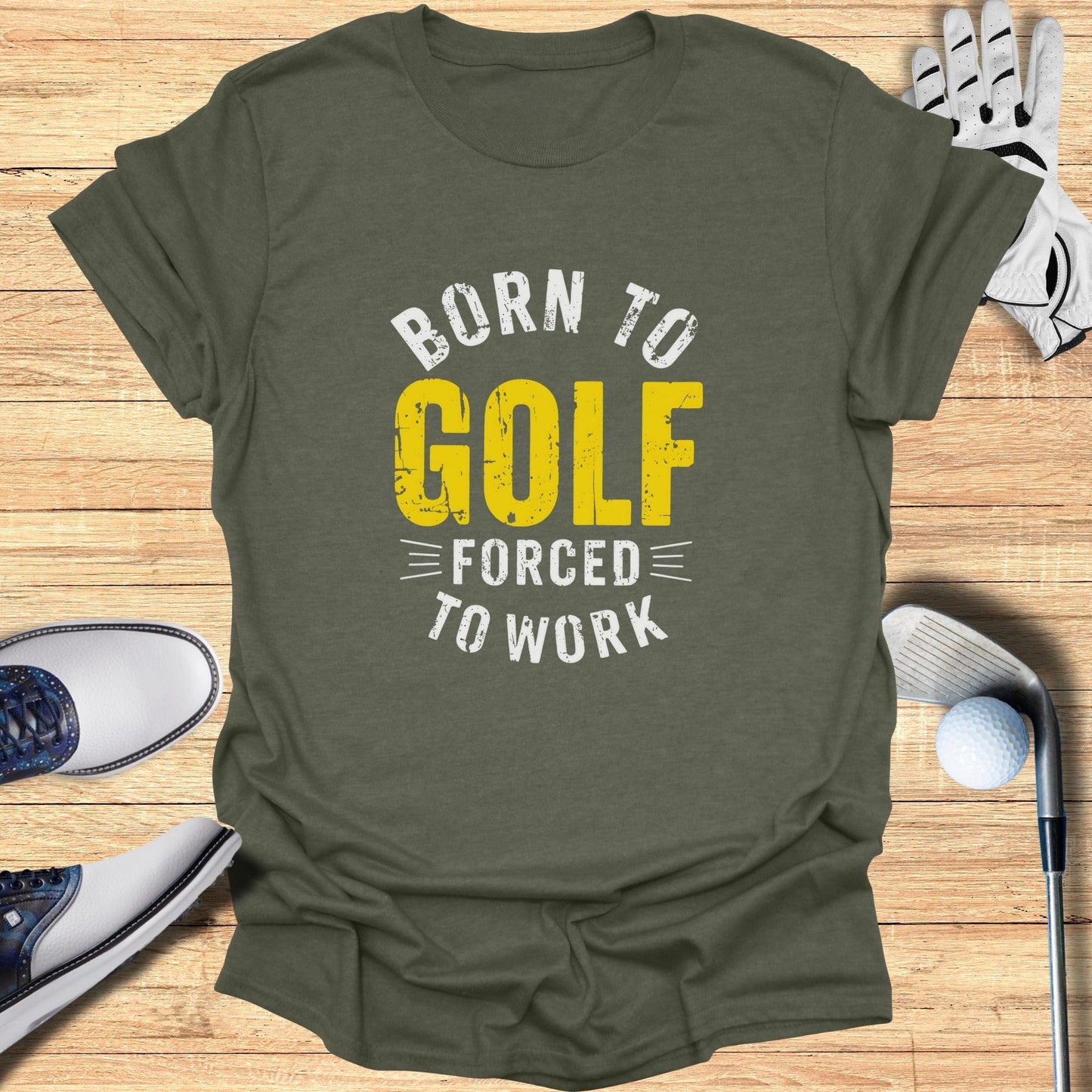 Born to Golf, Forced to Work T-Shirt - Funny Golf T-Shirt by SwingEpic