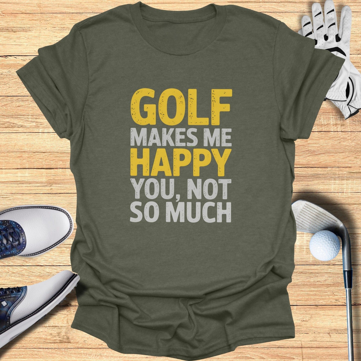 Golf Makes Me Happy T-Shirt