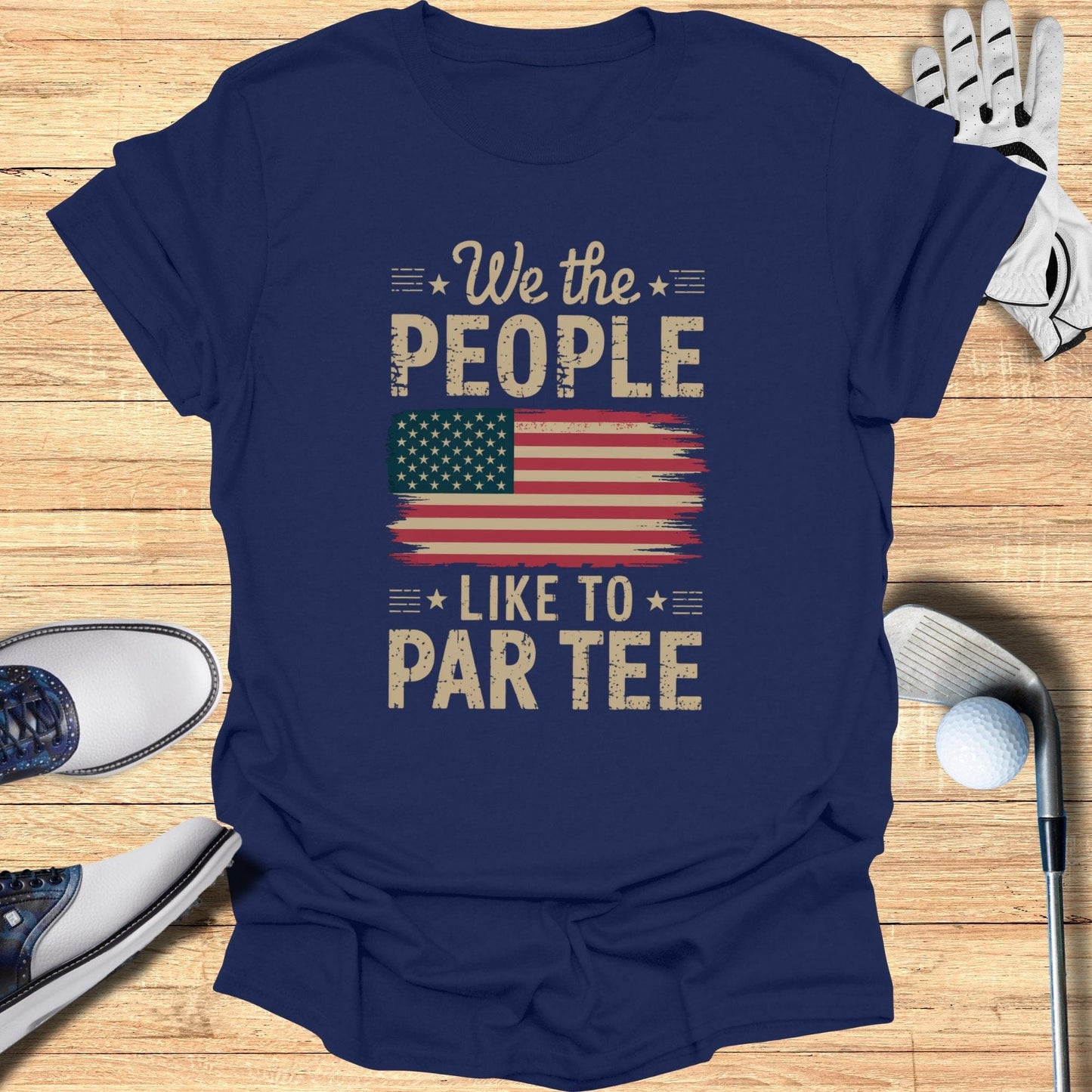 We The People Like T-Shirt - Funny Golf Tee by Swing Epic