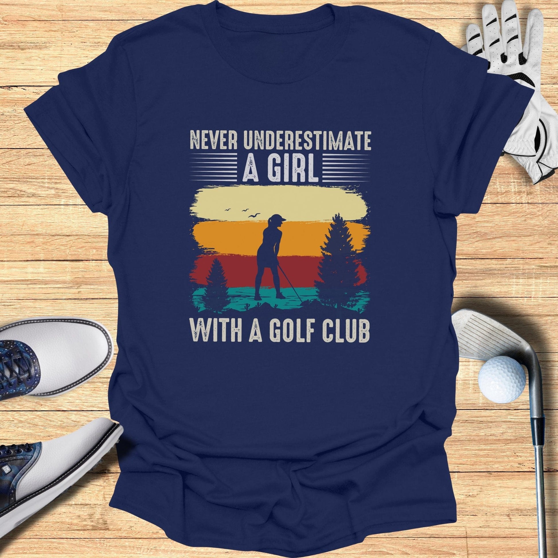 Never Underestimate A Girl T-Shirt - Funny Golf Tee by Swing Epic