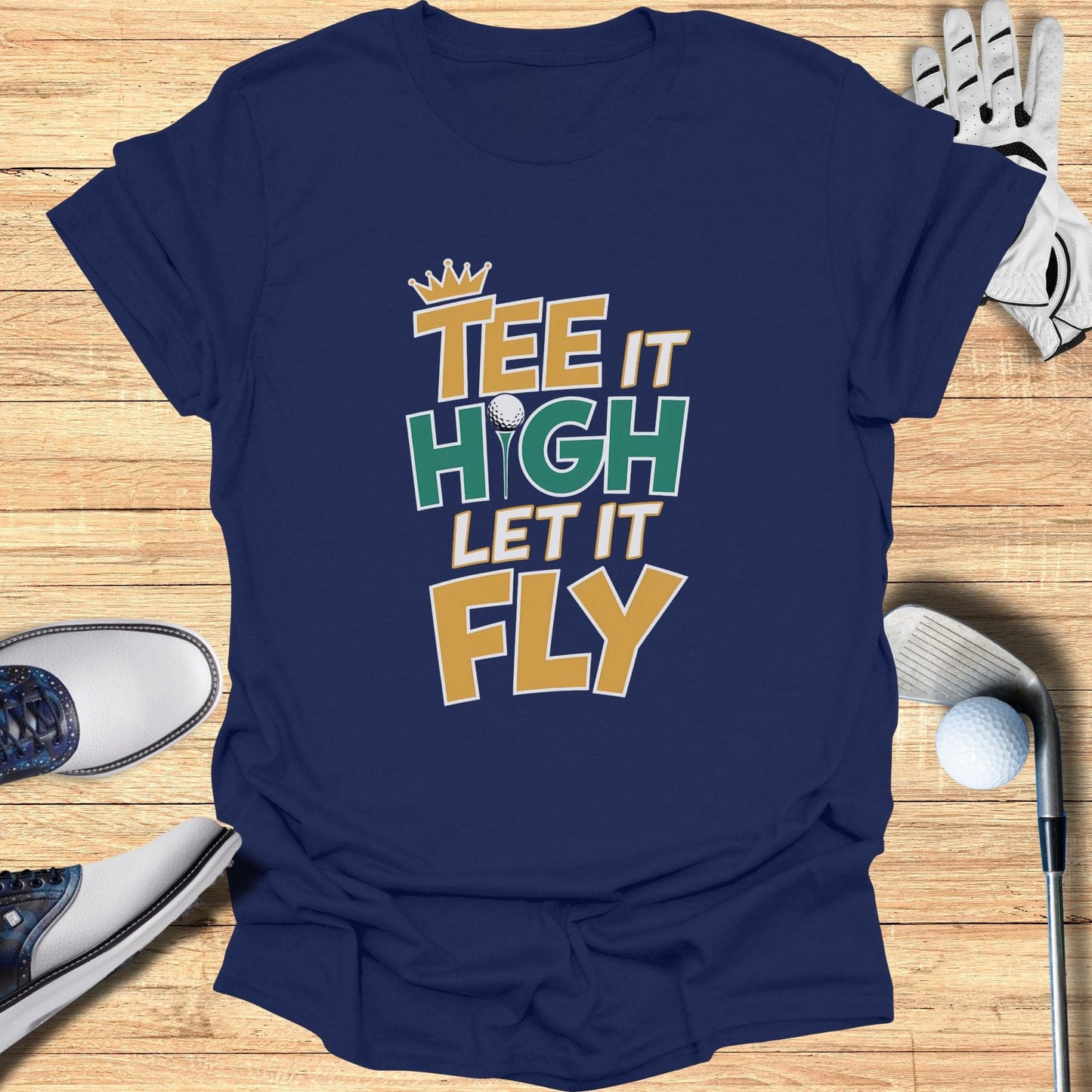Tee It High Let It Fly T-Shirt - Funny Golf Tee by Swing Epic