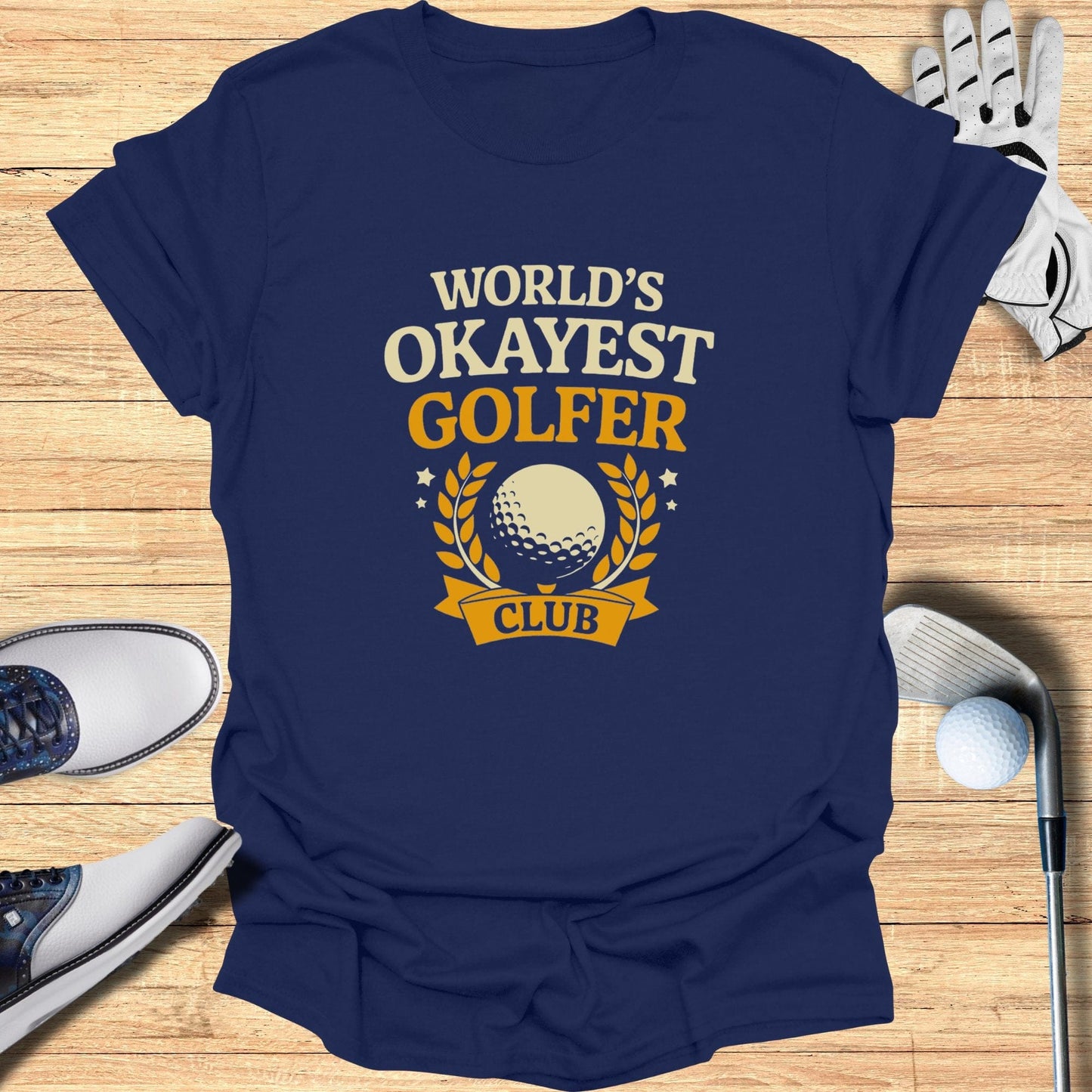 World's Okayest Golfer Club T-Shirt - Funny Golf Tee by Swing Epic