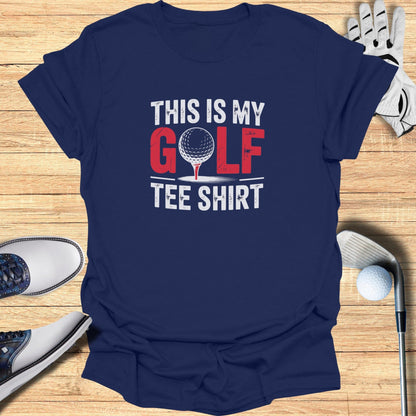 This Is My Golf Tee Shirt T-Shirt - Funny Golf T-Shirt by SwingEpic