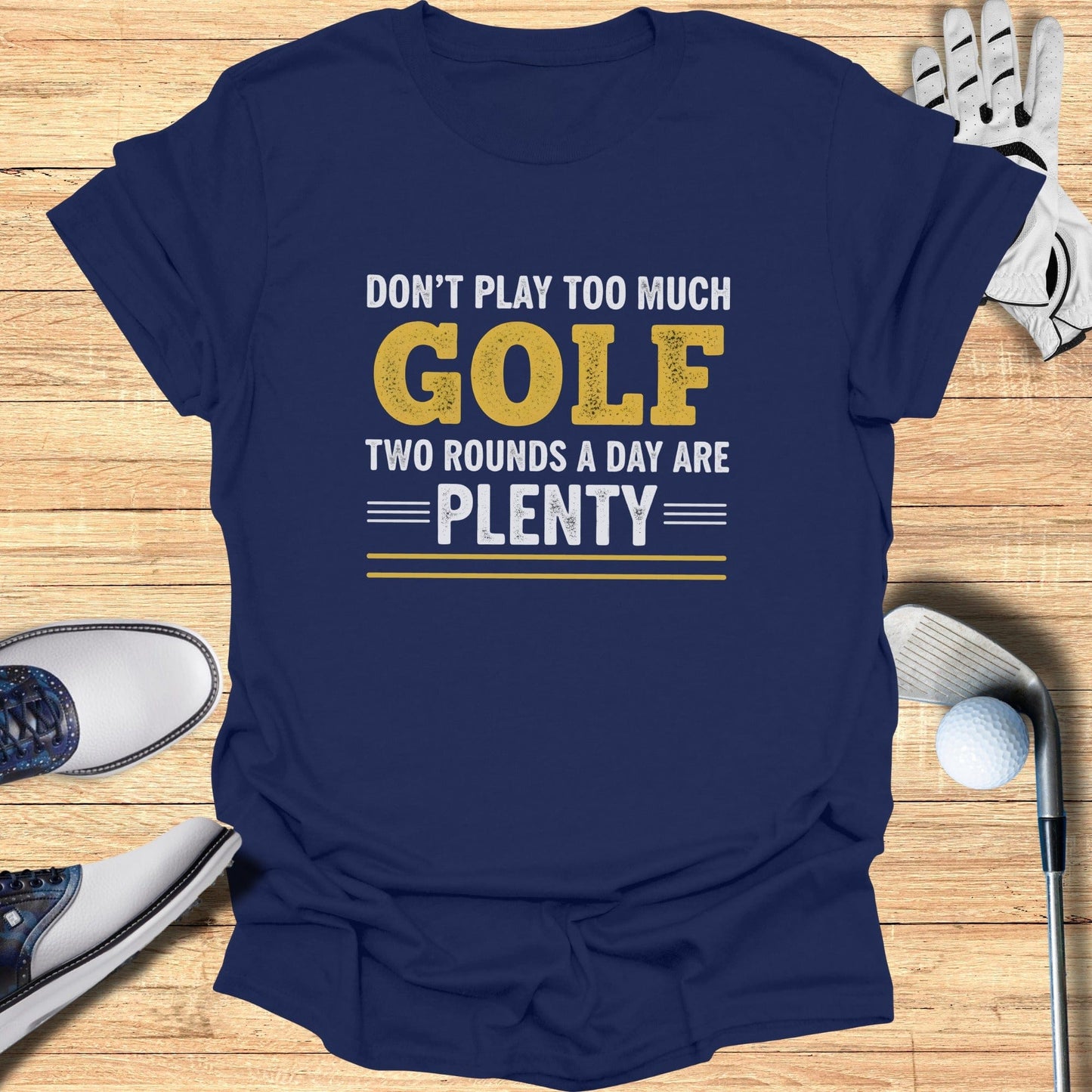 Two Rounds Are Plenty T-Shirt
