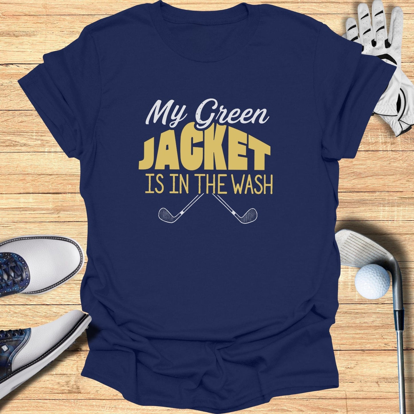 My Green Jacket T-Shirt - Funny Golf Tee by Swing Epic