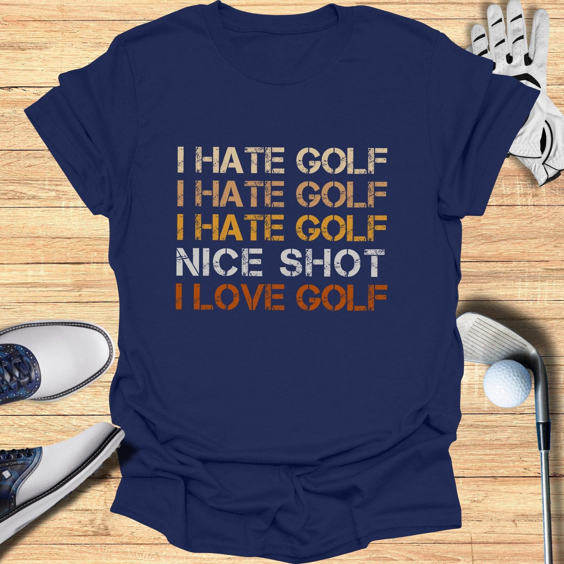 I Hate Golf, I Love Golf T-Shirt - Funny Golf Tee by Swing Epic