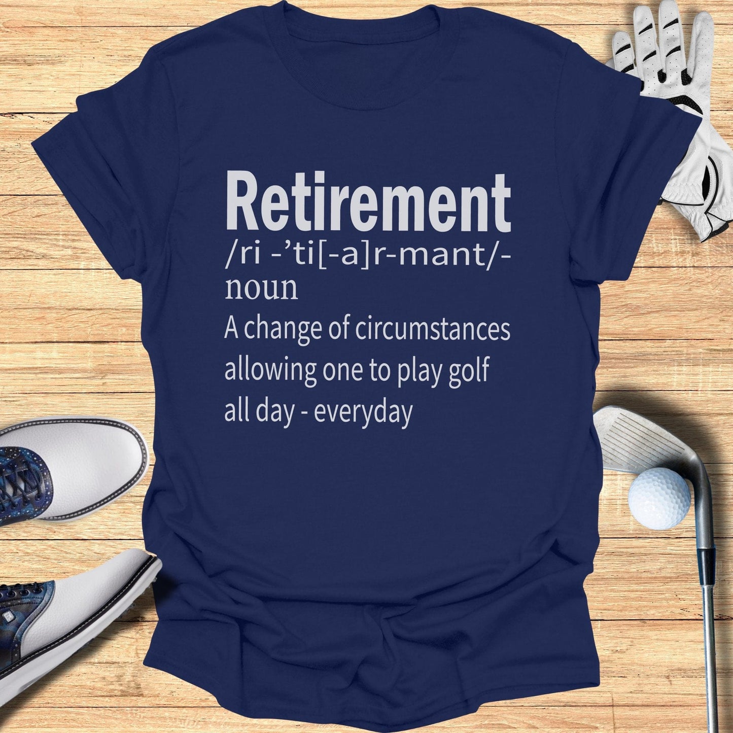 Retirement Humor Golf T-Shirt - Funny Golf Tee by Swing Epic