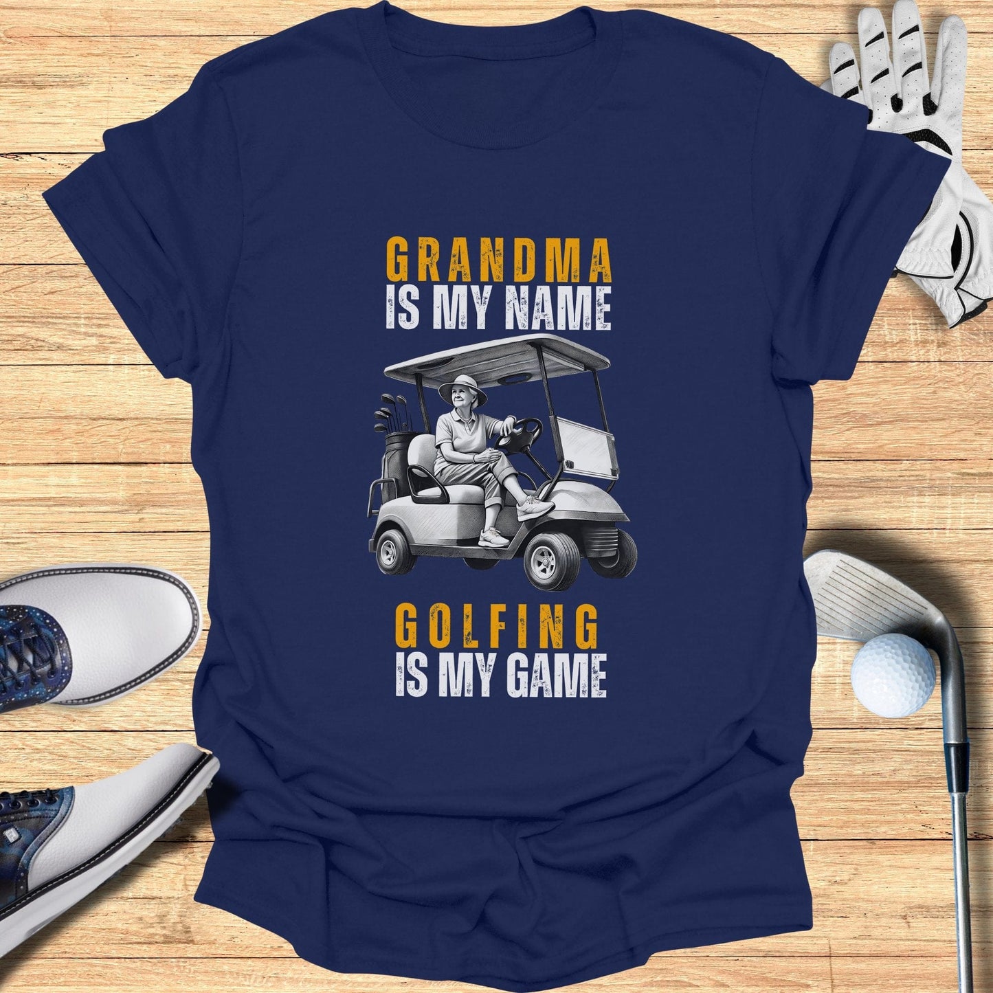 Grandma Is My Name T-Shirt - Funny Golf Tee by Swing Epic