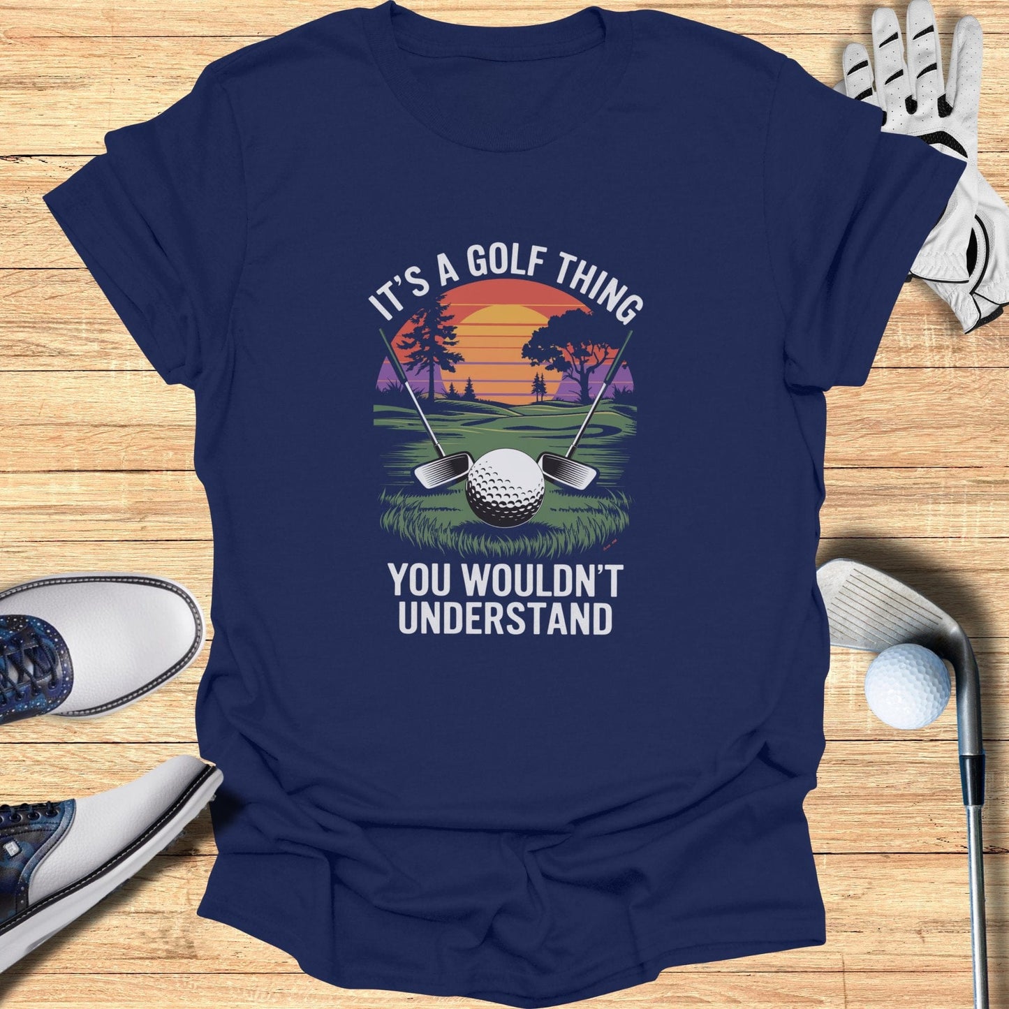 It's a Golf Thing T-Shirt - Funny Golf Tee by Swing Epic