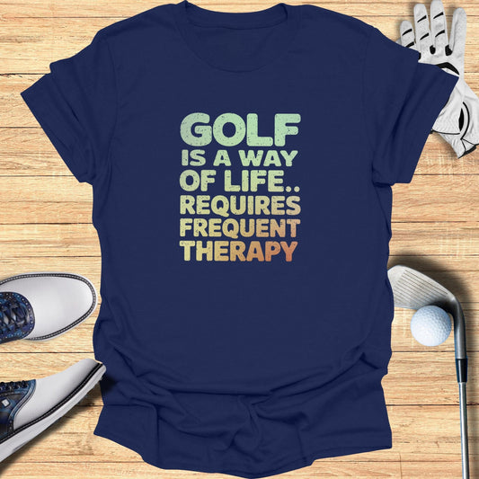 Golf Is A Way Of Life T-Shirt - Funny Golf Tee by Swing Epic