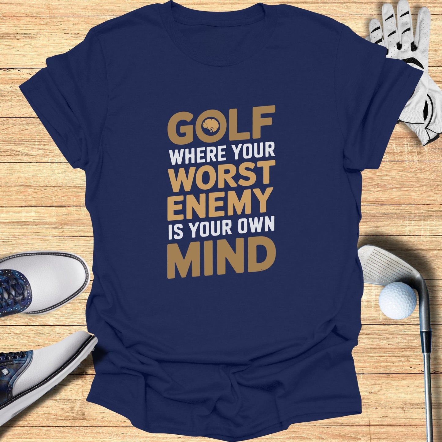 Golf Where Your Worst Enemy T-Shirt - Funny Golf Tee by Swing Epic