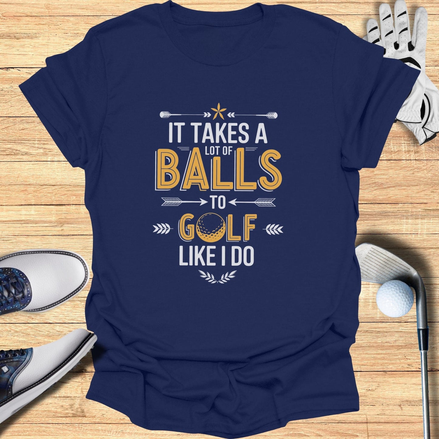 Takes A Lot of Balls T-Shirt - Funny Golf Tee by Swing Epic