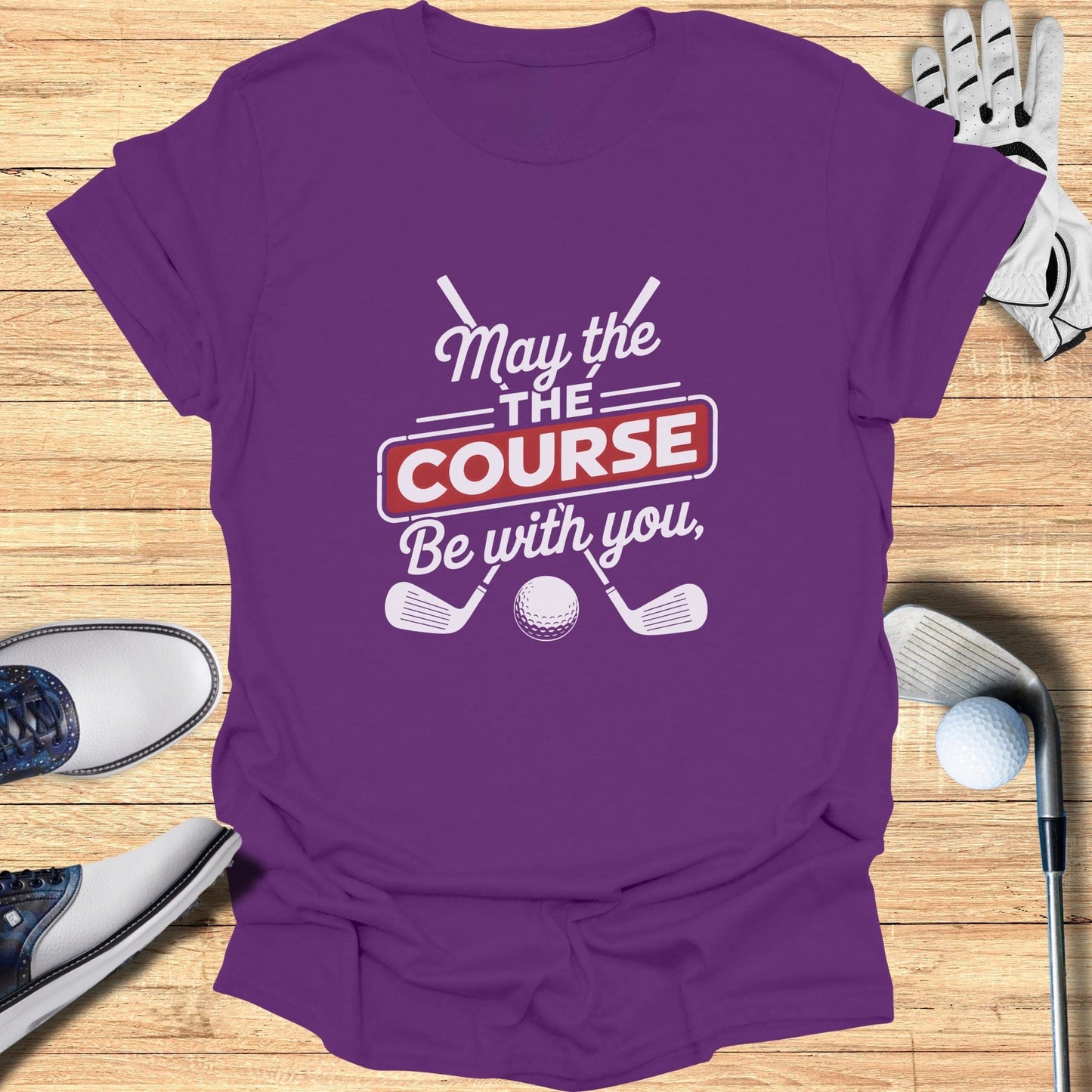 May the Course Be With You T-Shirt