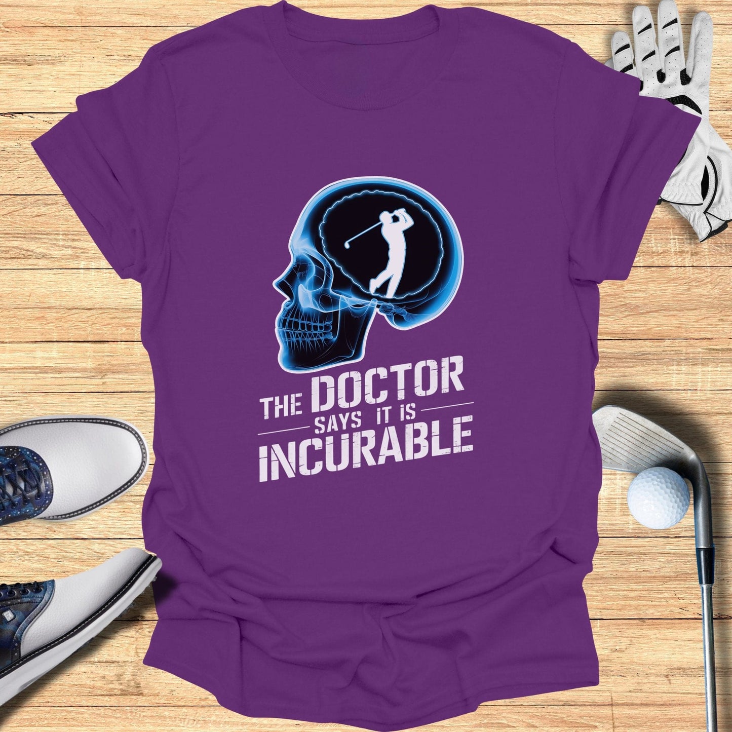 Doctor Says It is Incurable T-Shirt - Funny Golf Tee by Swing Epic