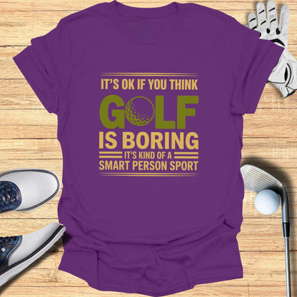 Golf: Smart Person Sport T-Shirt - Funny Golf Tee by Swing Epic