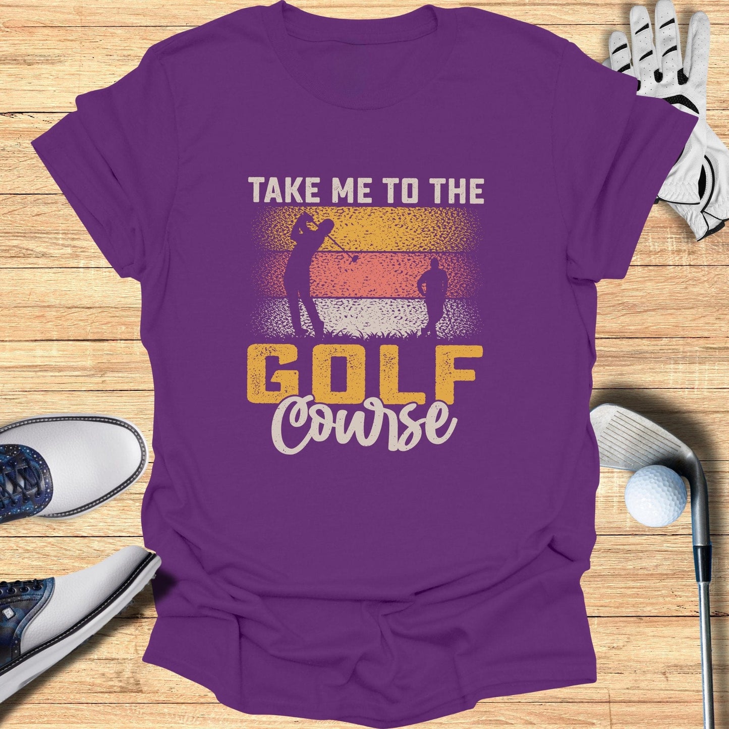 Take Me to the Golf Course T-Shirt - Funny Golf T-Shirt by SwingEpic
