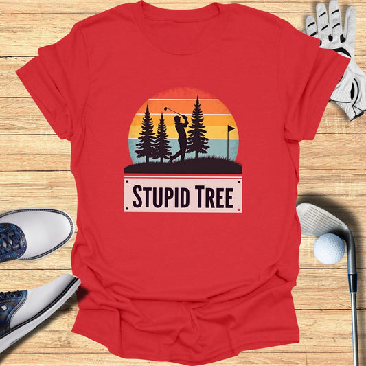 Stupid Tree Golf Humor T-Shirt - Funny Golf Tee by Swing Epic
