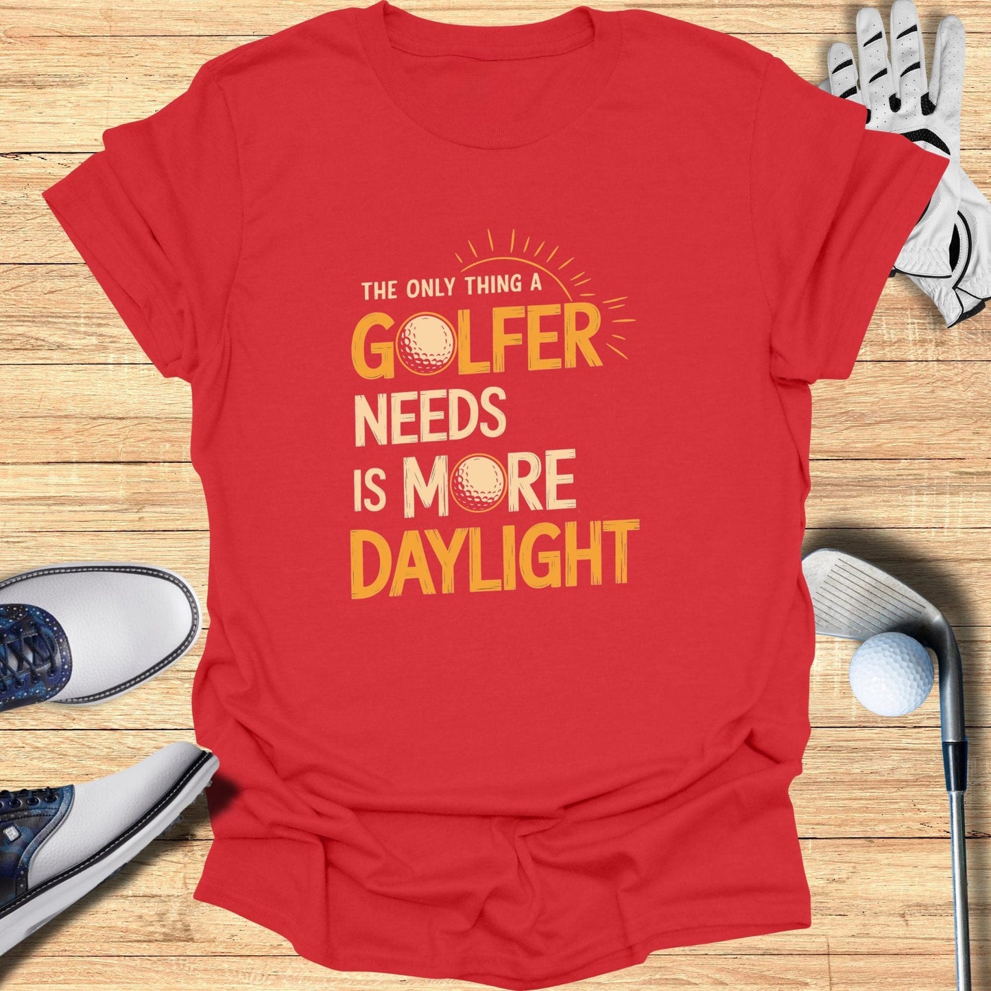 Only Thing A Golfer Needs T-Shirt - Funny Golf Tee by Swing Epic