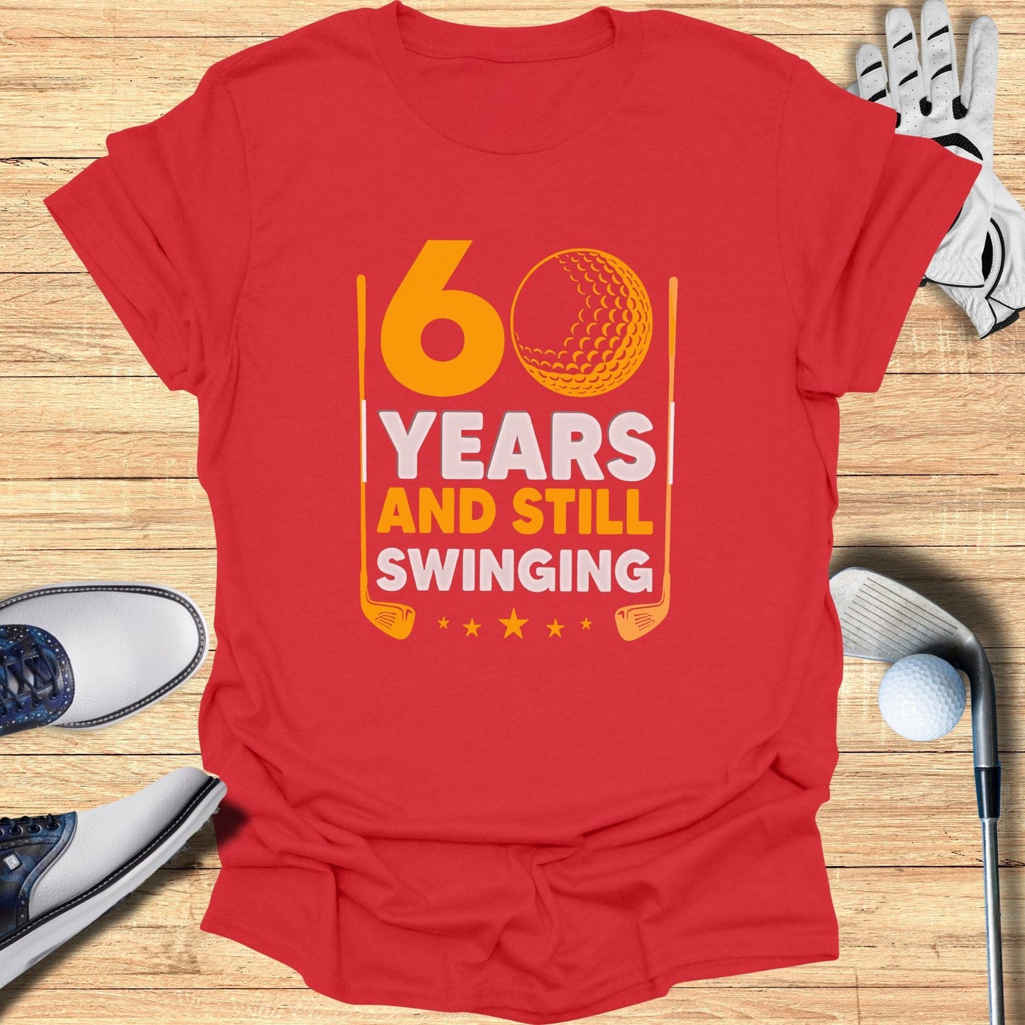 60 Years and Still Swinging T-Shirt - Funny Golf Tee by Swing Epic