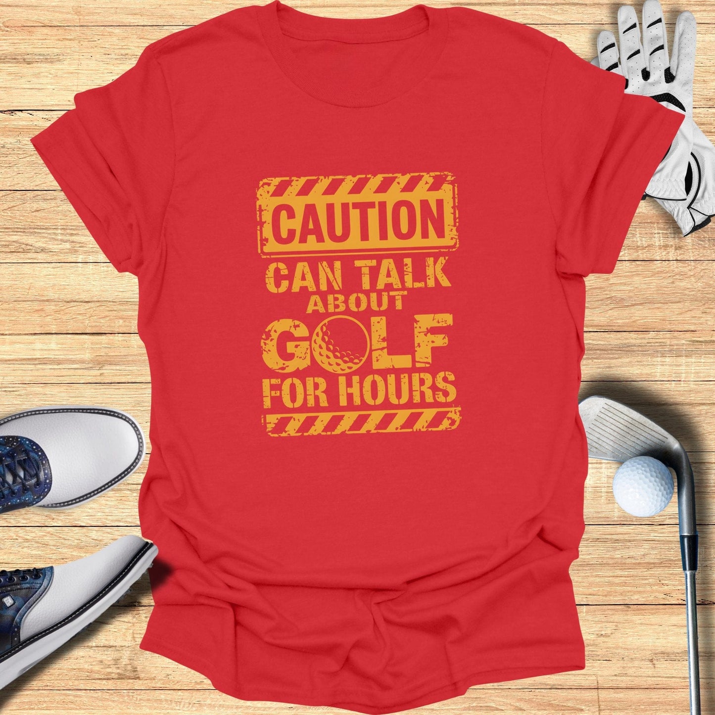 Caution Can Talk About Golf T-Shirt - Funny Golf Tee by Swing Epic
