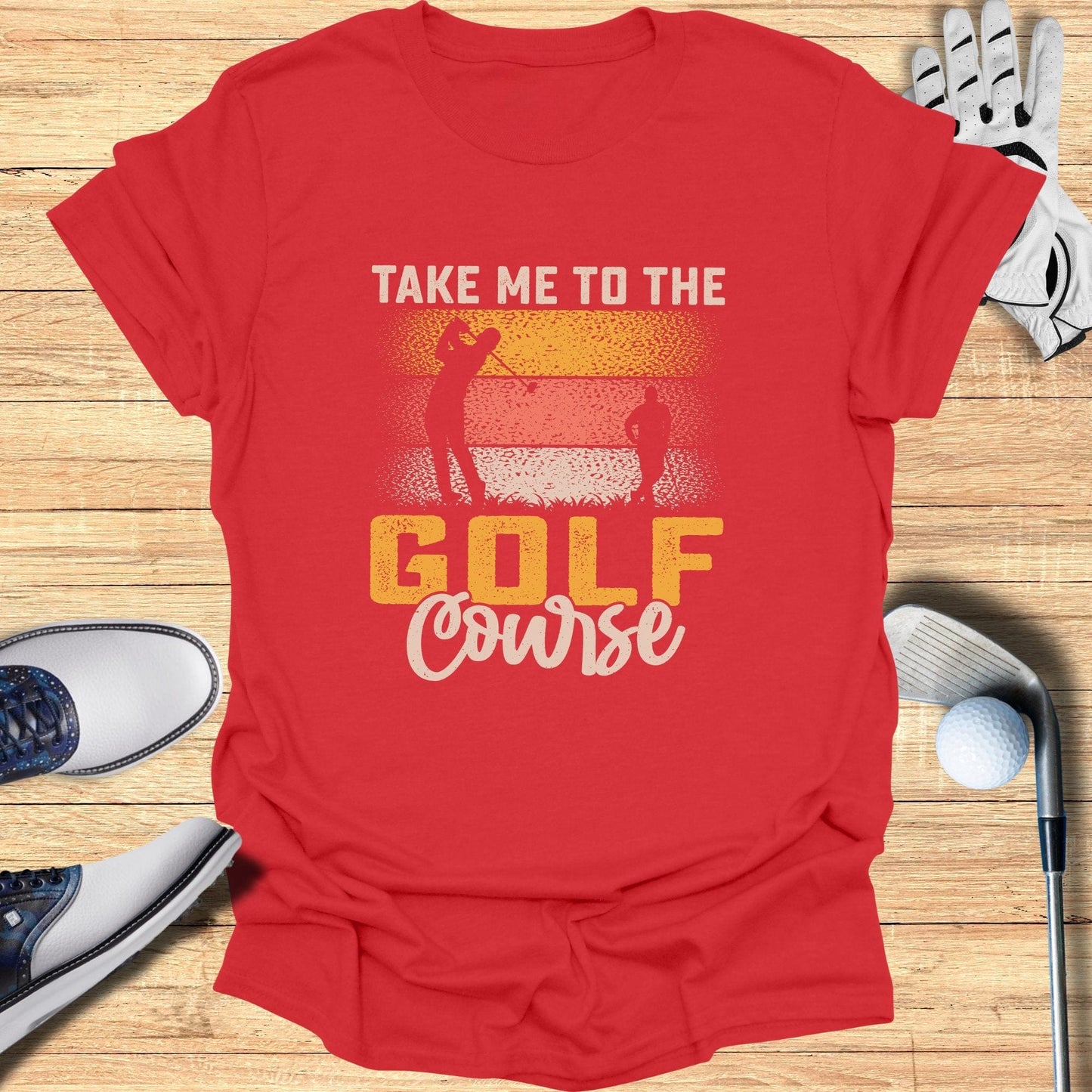 Take Me to the Golf Course T-Shirt - Funny Golf T-Shirt by SwingEpic