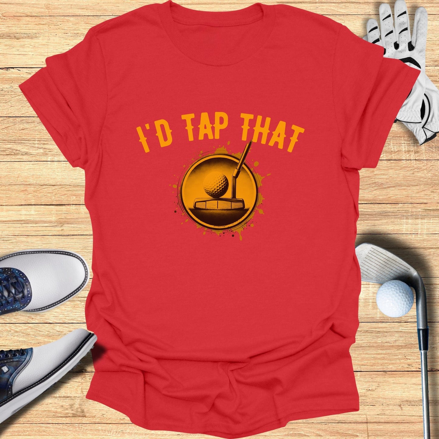 I'd Tap That T-Shirt - Funny Golf T-Shirt by SwingEpic