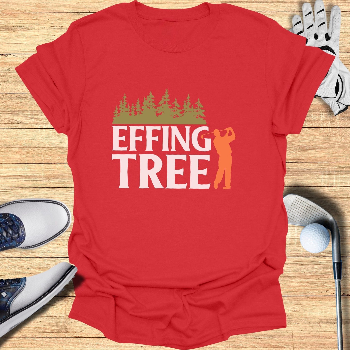 Effing Tree T-Shirt - Funny Golf T-Shirt by SwingEpic
