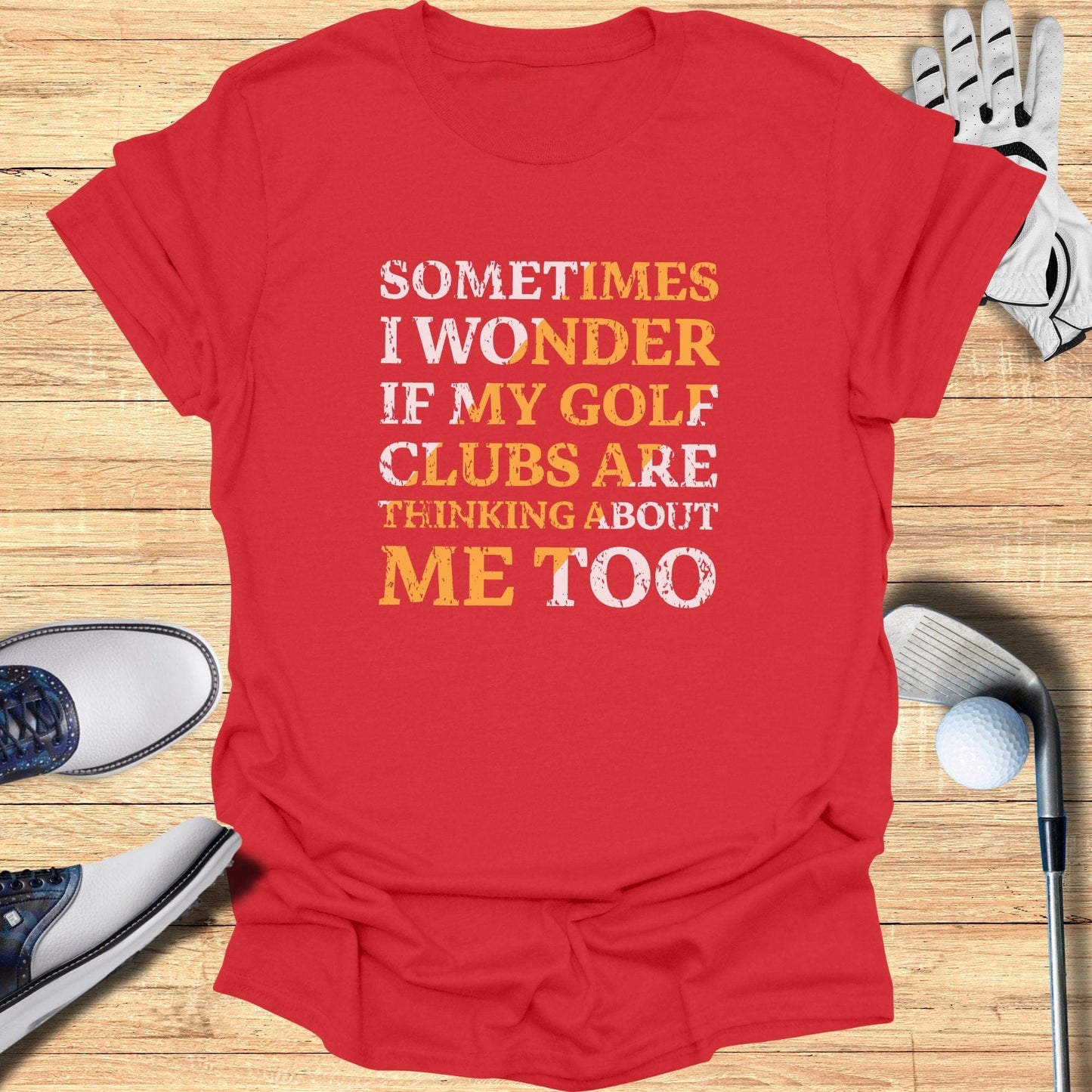 Sometimes I Wonder T-Shirt - Funny Golf Tee by Swing Epic