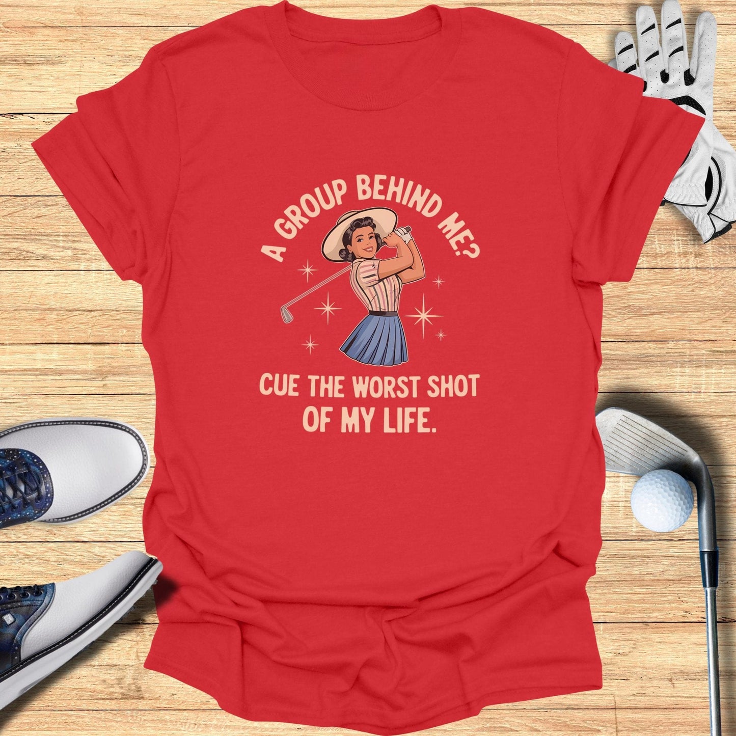 A Group Behind Me? T-Shirt - Funny Golf Tee by Swing Epic