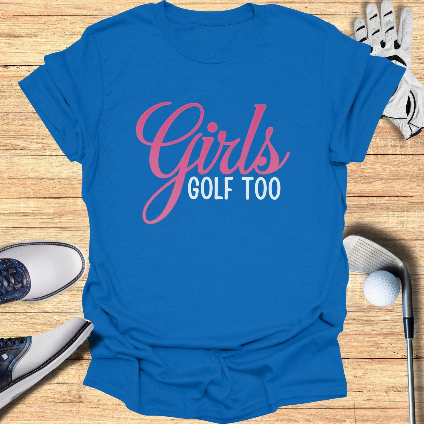 Girls Golf Too T-Shirt - Funny Golf Tee by Swing Epic