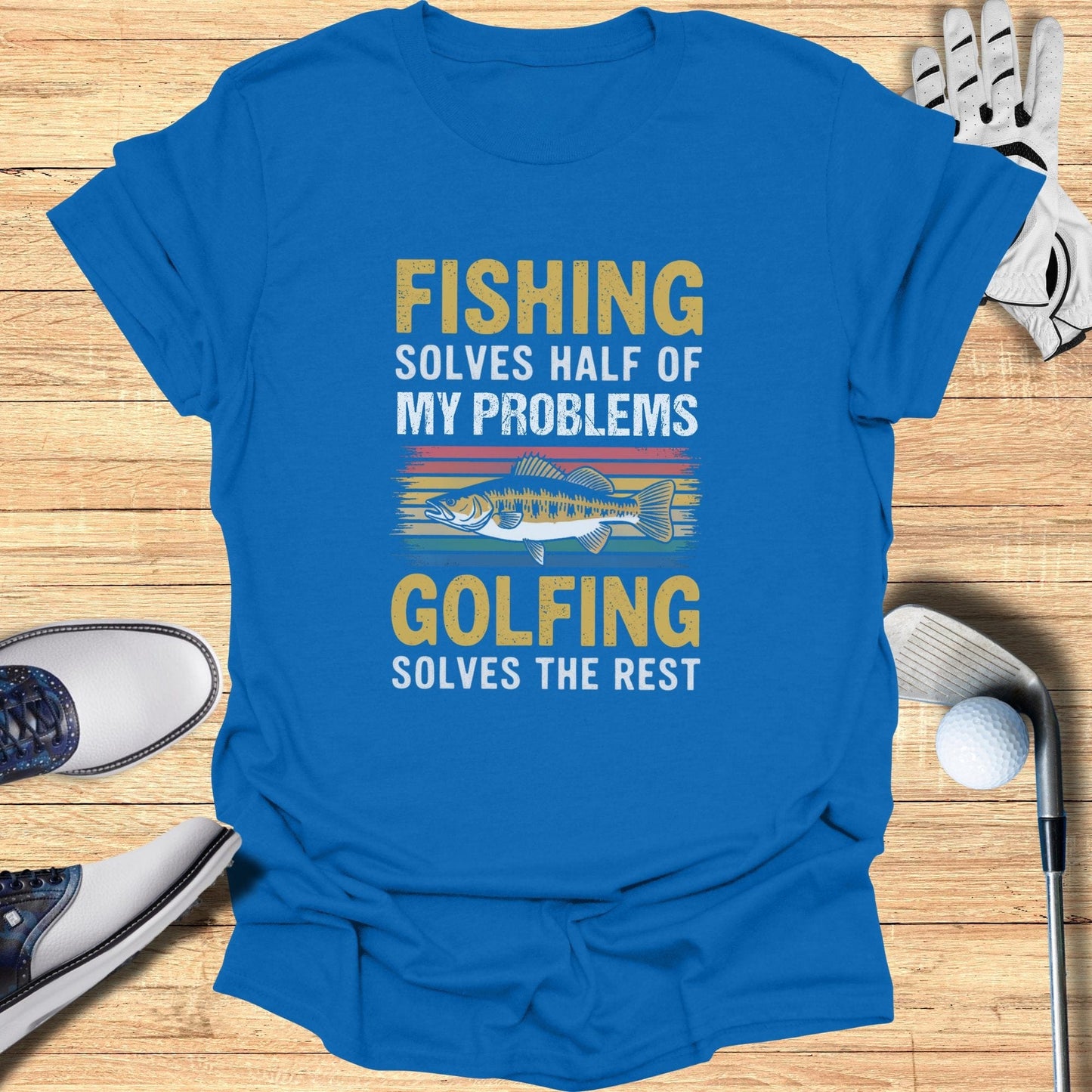 Fishing & Golfing Solve It All T-Shirt - Funny Golf Tee by Swing Epic
