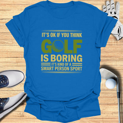 Golf: Smart Person Sport T-Shirt - Funny Golf Tee by Swing Epic