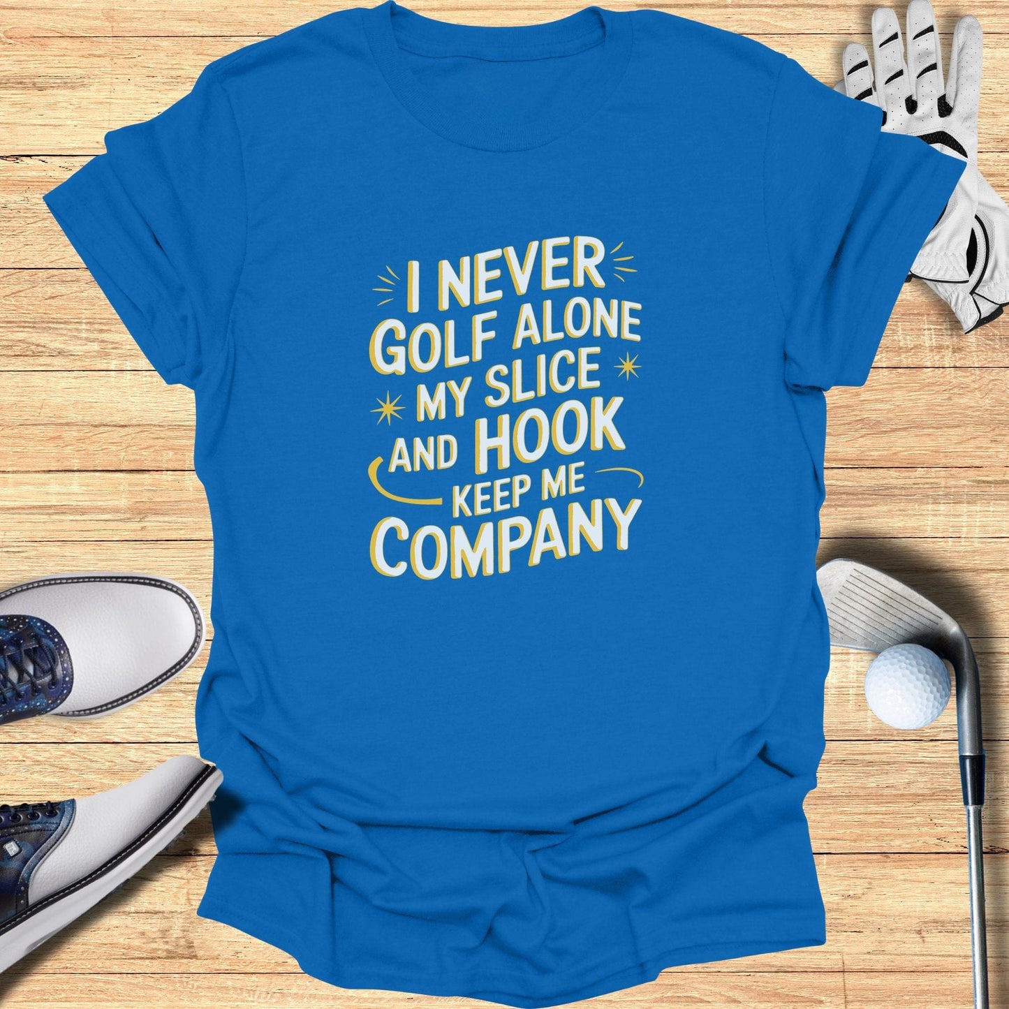I Never Golf Alone T-Shirt - Funny Golf Tee by Swing Epic