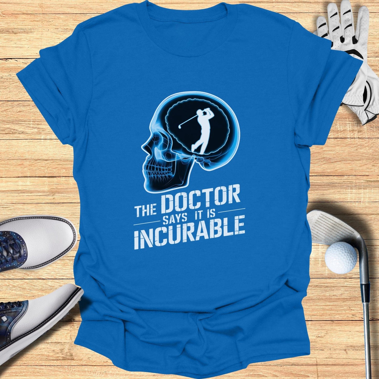 Doctor Says It is Incurable T-Shirt - Funny Golf Tee by Swing Epic
