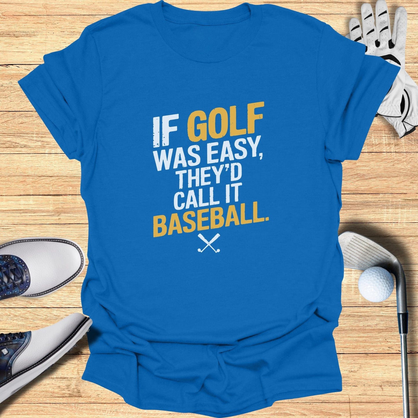 If Golf Was Easy T-Shirt - Funny Golf Tee by Swing Epic