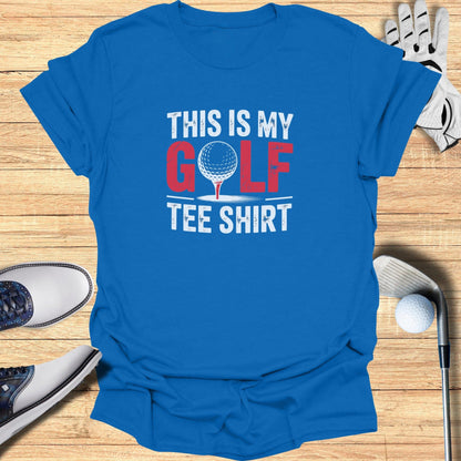 This Is My Golf Tee Shirt T-Shirt - Funny Golf T-Shirt by SwingEpic