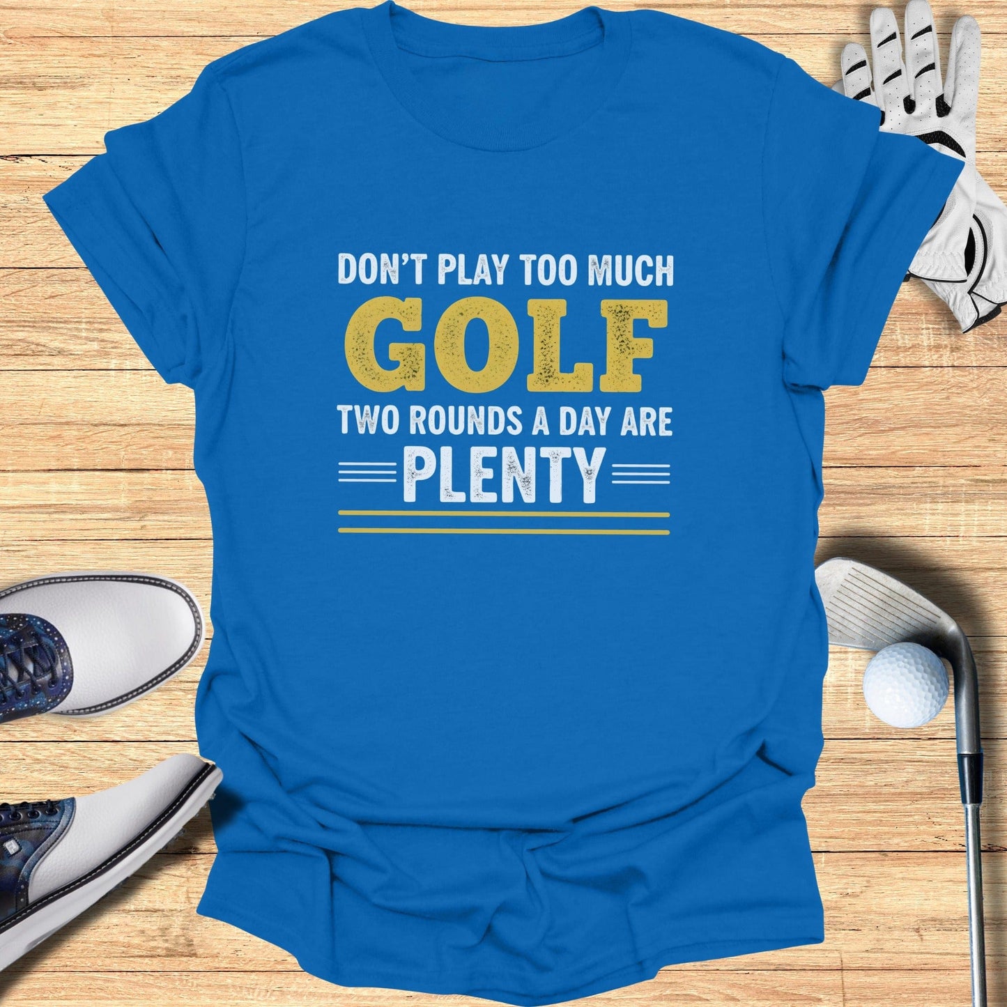 Two Rounds Are Plenty T-Shirt