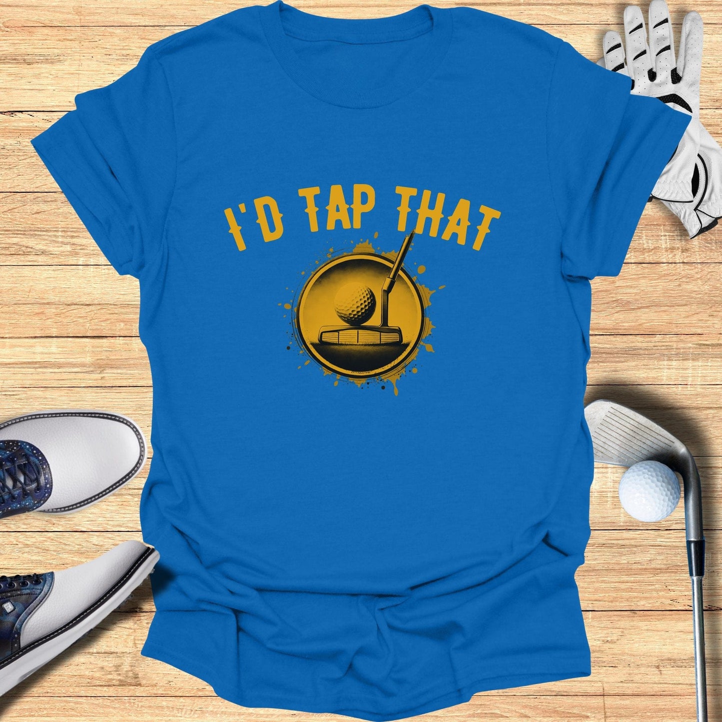 I'd Tap That T-Shirt - Funny Golf T-Shirt by SwingEpic