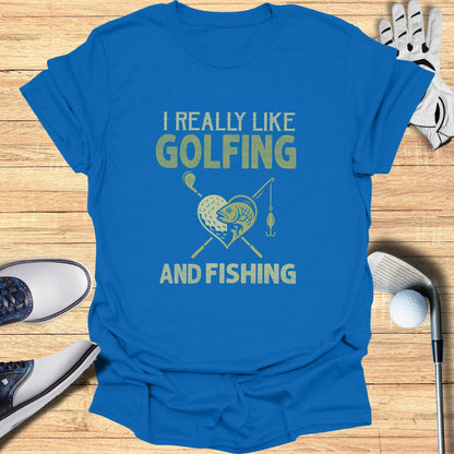 Golf & Fish All Day T-Shirt