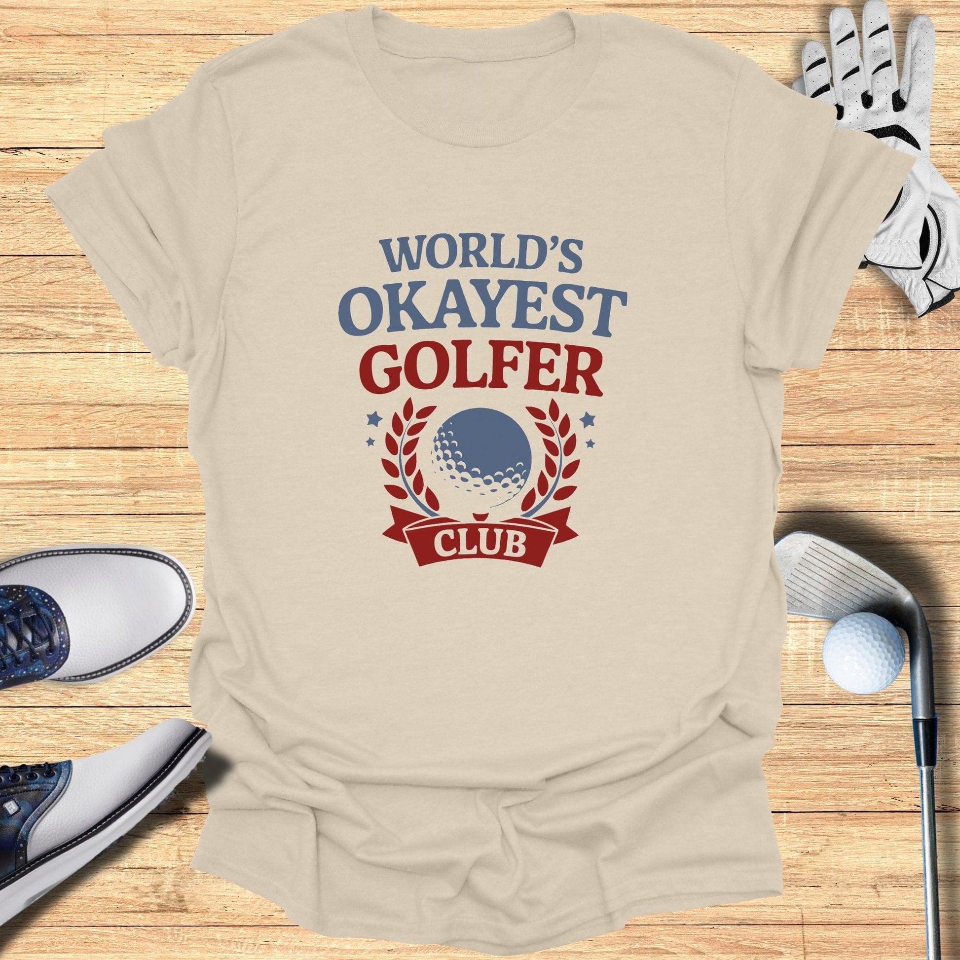 World's Okayest Golfer Club T-Shirt - Funny Golf Tee by Swing Epic